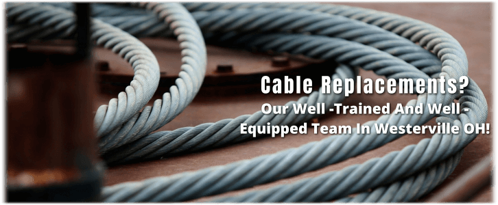 Garage Door Cable Replacement Westerville OH